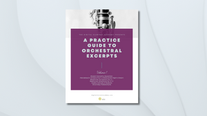 Practice Guide to Orchestral Excerpts, Volume I